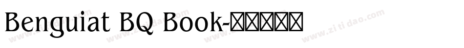 Benguiat BQ Book字体转换
